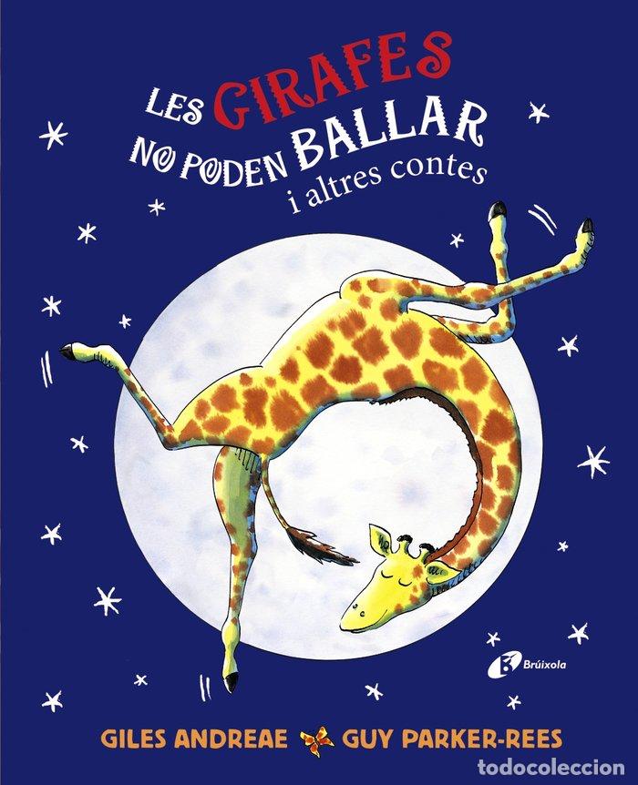 books: LES GIRAFES NO PODEN BALLAR I ALTRES CONTES - ANDREAE, GILES
