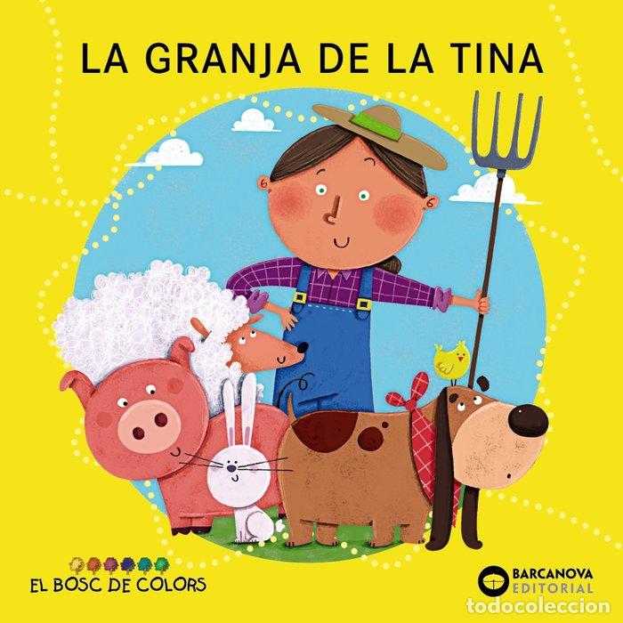 Libros: LA GRANJA DE LA TINA - BALDO, ESTEL
