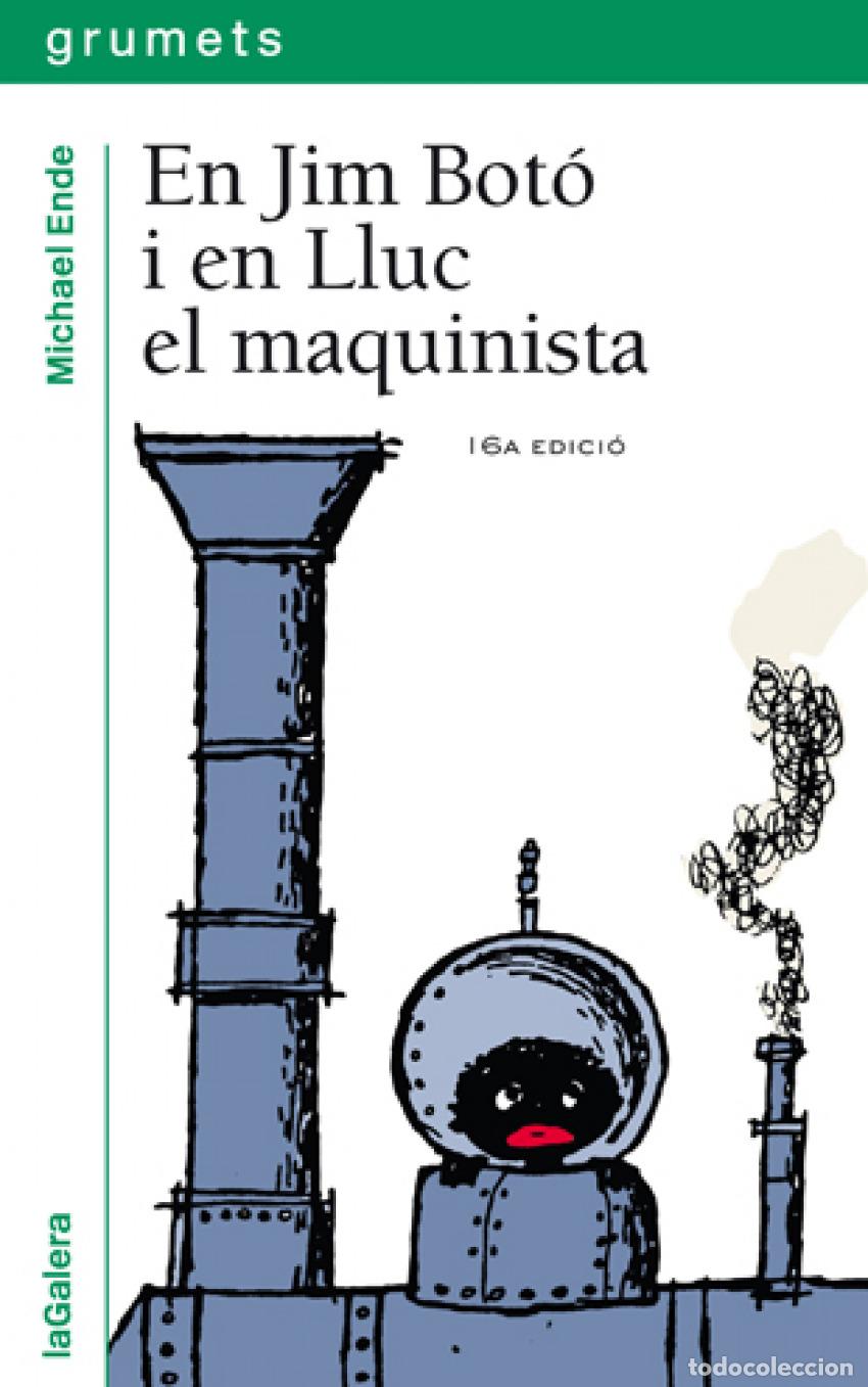 Libros: EN JIM BOT&Oacute; I EN LLUC EL MAQUINISTA - Ende, Michael