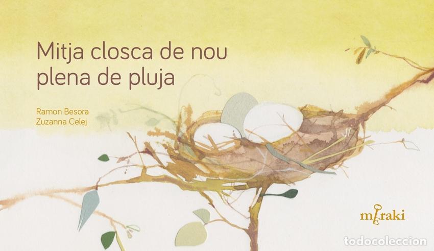 Libros: MITJA CLOSCA DE NOU PLENA DE PLUJA - Besora Oliva, Ramon