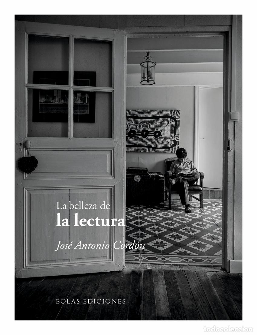 B&uuml;cher: LA BELLEZA DE LA LECTURA - Cord&oacute;n, Jos&eacute; Antonio