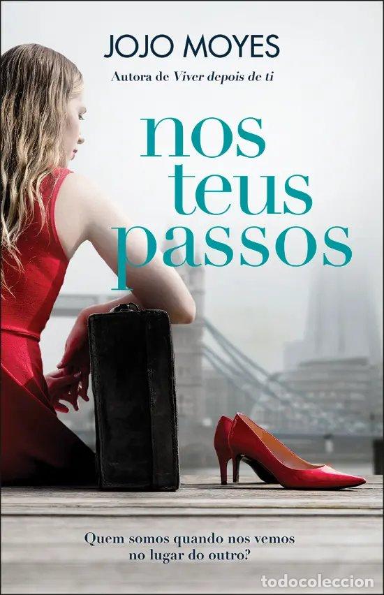 Libri: NOS TEUS PASSOS - Moyes, Jojo