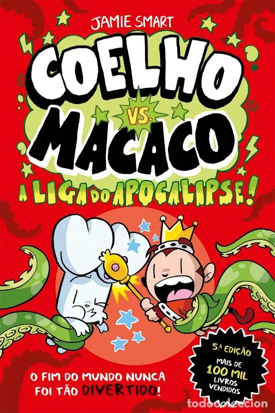 Libri: COELHO VS. MACACO - A LIGA DO APOCALIPSE! - Smart, Jamie