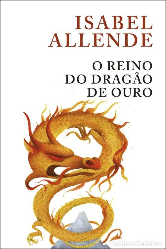 Libri: O REINO DO DRAGAO DE OURO - Allende, Isabel
