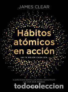 Libros: Habitos atomicos en accion - Clear, James