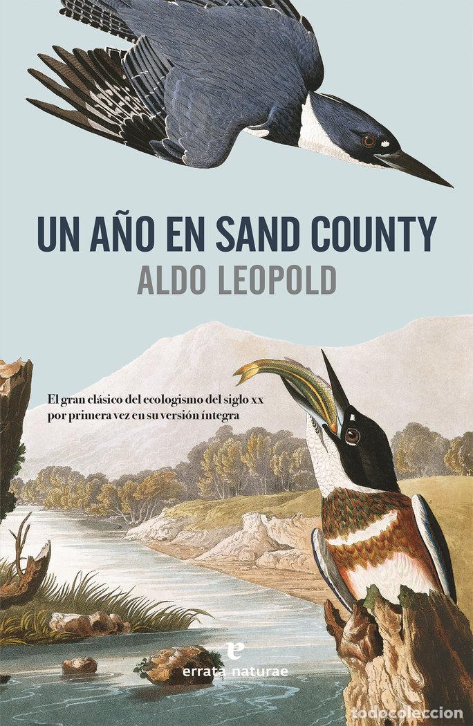 Libri: UN A&Ntilde;O EN SAND COUNTY - LEOPOLD, ALDO