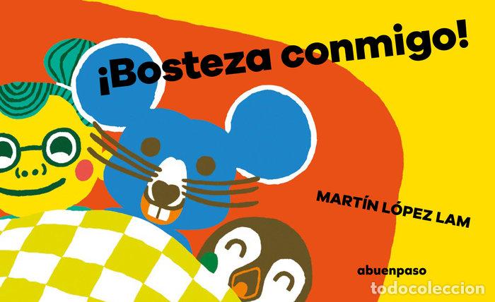 books: BOSTEZA CONMIGO - LOPEZ LAM, MARTIN