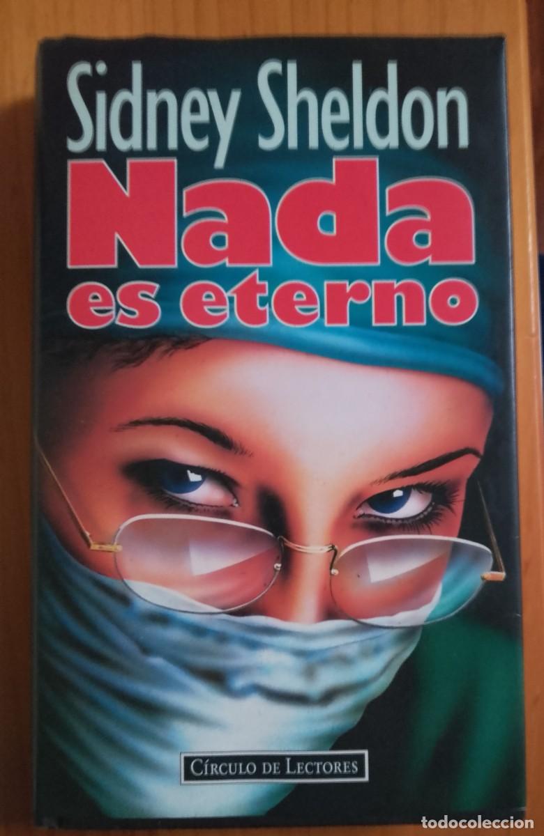 Libros: NADA ES ETERNO - SIDNEY SHELDON - Foto 1