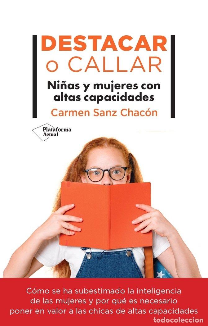 Libri: DESTACAR O CALLAR - SANZ CHACON, CARMEN