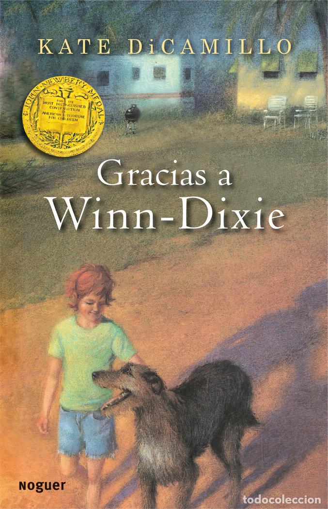 Livres: GRACIAS A WINN-DIXIE - Kate DiCamillo