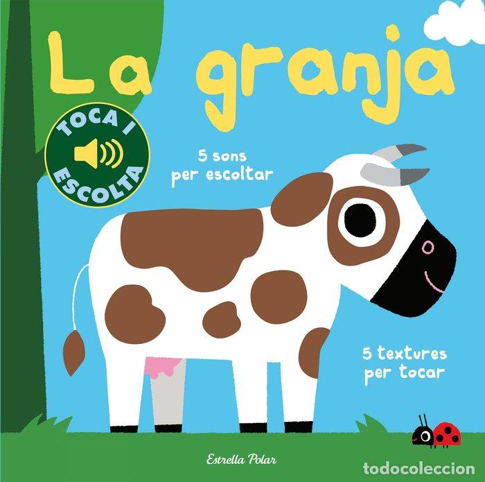 Libri: LA GRANJA. TOCA I ESCOLTA - BILLET, MARION
