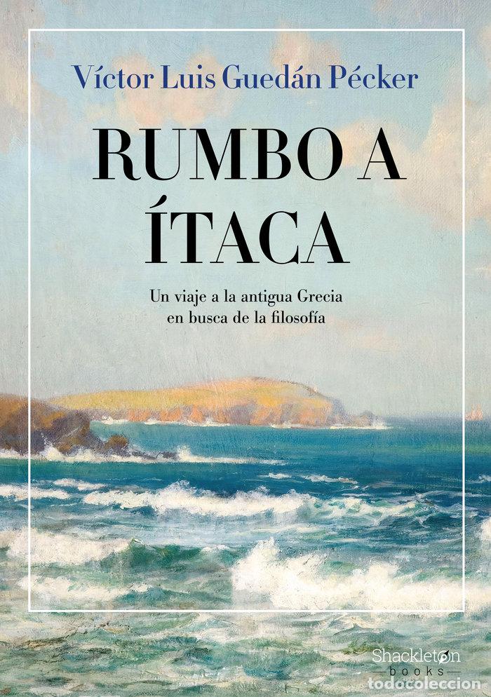 Libri: RUMBO A ITACA - GUEDAN PECKER, VICTOR LUIS