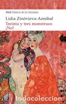 books: TREINTA Y TRES MONSTRUOS &iexcl;NO! - Zin&oacute;vieva Annibal, Lidia
