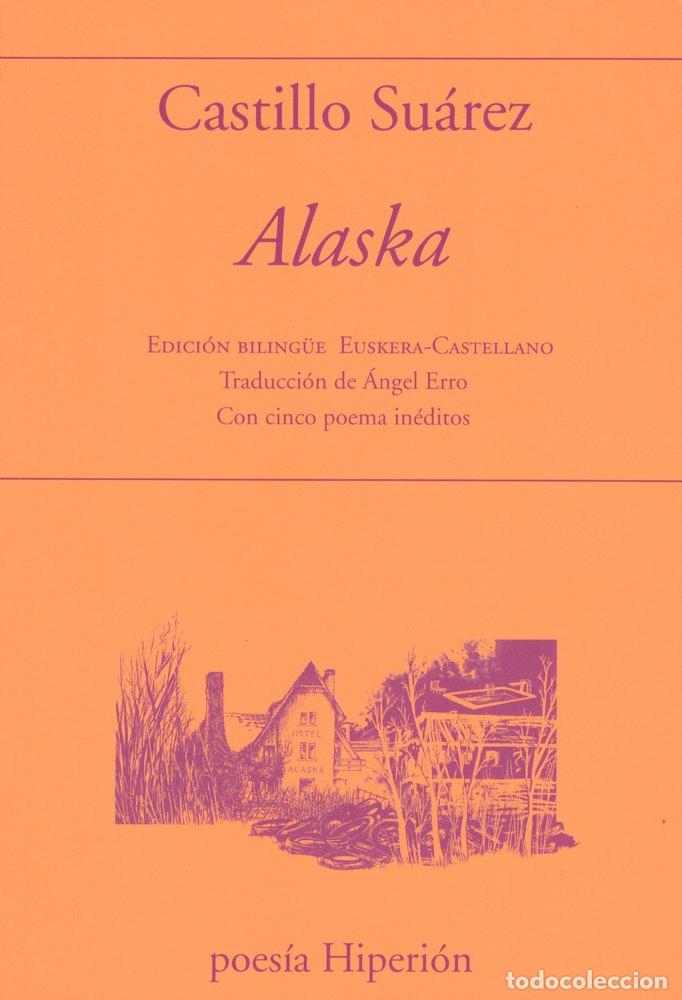Libros: ALASKA - SUAREZ, CASTILLO - Foto 1