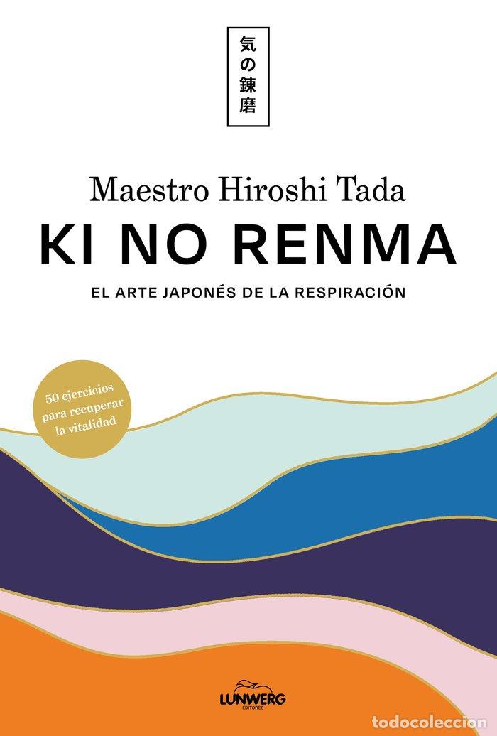B&uuml;cher: KI NO RENMA - MAESTRO HIROSHI TADA