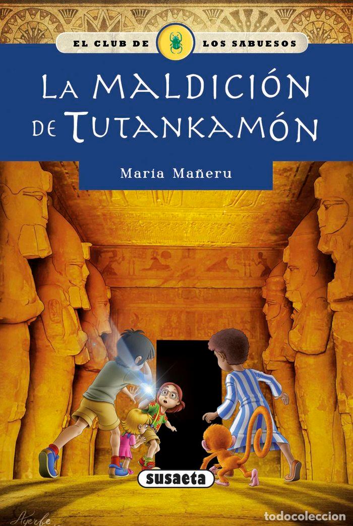 Libri: LA MALDICI&Oacute;N DE TUTANKAMON - Ma&ntilde;eru, Mar&iacute;a