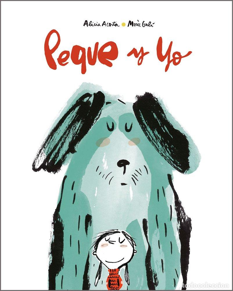 B&uuml;cher: PEQUE Y YO - ACOSTA, ALICIA