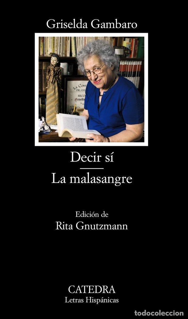Libri: DECIR S&Iacute;. LA MALASANGRE - Gambaro, Griselda