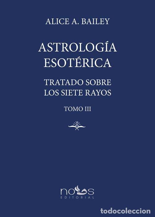 B&uuml;cher: ASTROLOGIA ESOTERICA - BAILEY, ALICE