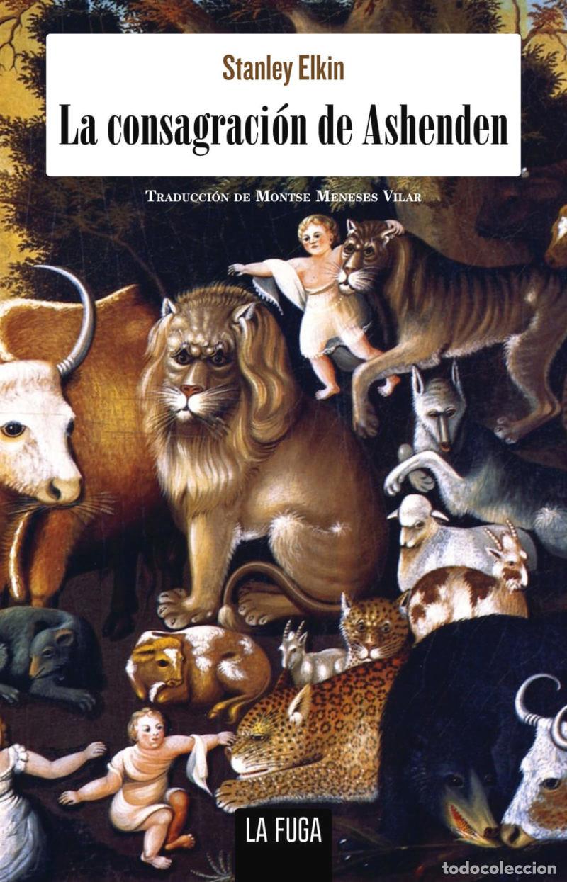 Libri: LA CONSAGRACI&Oacute;N DE ASHENDEN - Elkin, Stanley