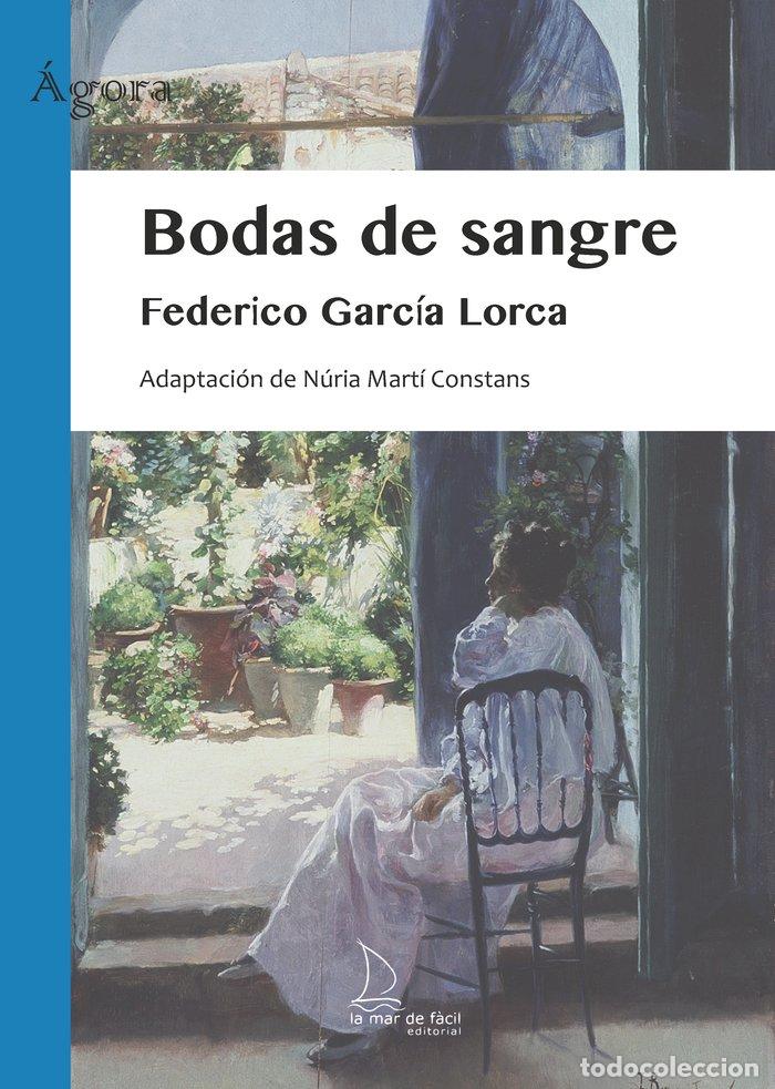 Libros: BODAS DE SANGRE - GARCIA LORCA, FEDERICO