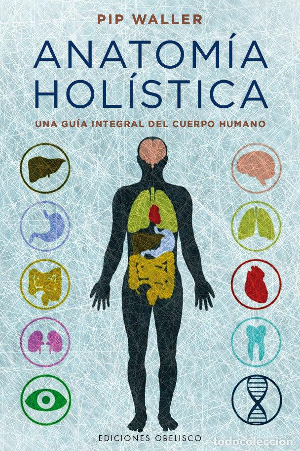 Libros: ANATOMIA HOLISTICA - Waller, Pip - Foto 1