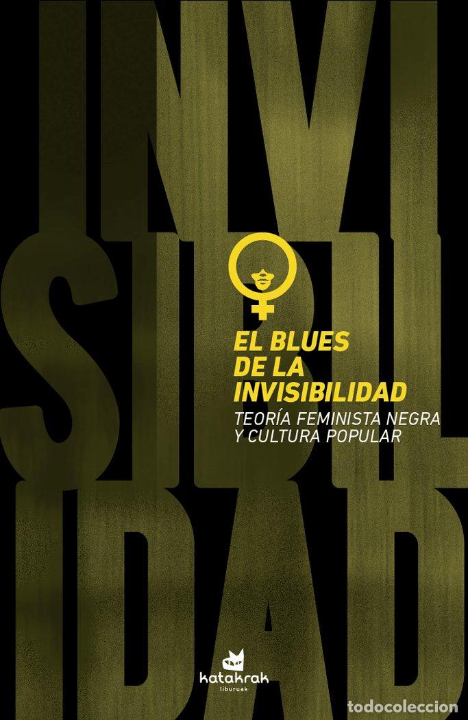 B&uuml;cher: BLUES DE LA INVISIBILIDAD,EL - WALLACE, MICHELLE