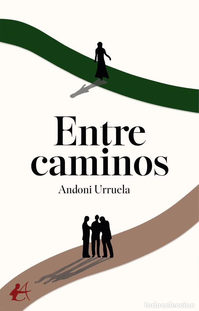 Libri: ENTRE CAMINOS - Urruela, Andoni