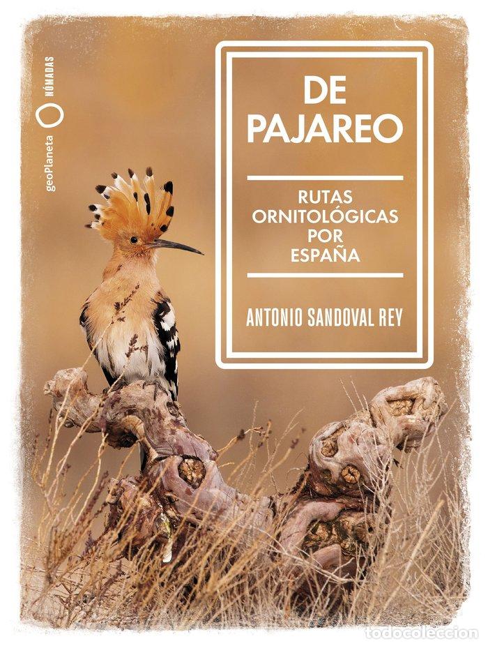 Libri: DE PAJAREO - ANTONIO SANDOVAL