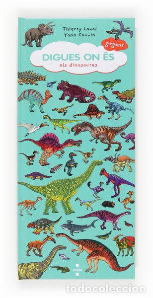 Libri: DIGUES ON ES GEGANT: DINOSAURES - LAVAL, THIERRY