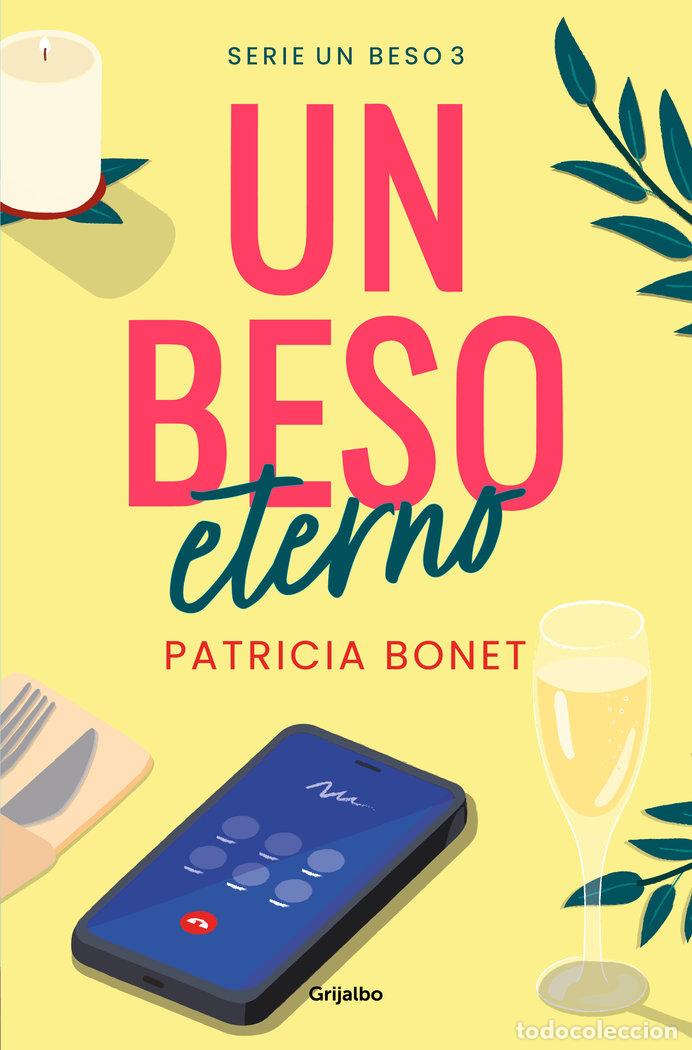 Libri: UN BESO ETERNO UN BESO 3 - PATRICIA BONET