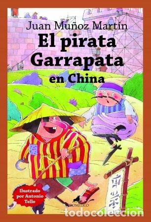 B&uuml;cher: EL PIRATA GARRAPATA EN CHINA - MU&Ntilde;OZ MARTIN, JUAN