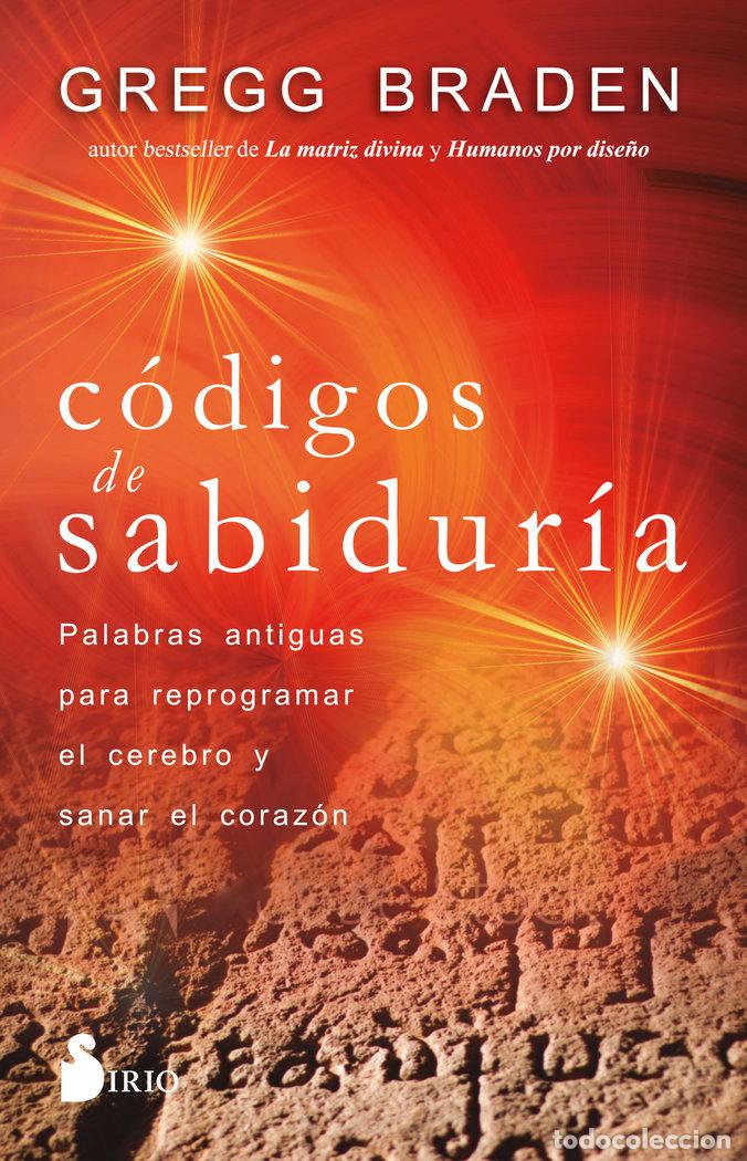 Libri: CODIGOS DE SABIDURIA - BRADEN, GREGG