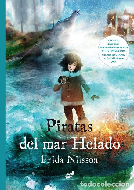 Libri: PIRATAS DEL MAR HELADO RTCA - NILSSON, FRIDA