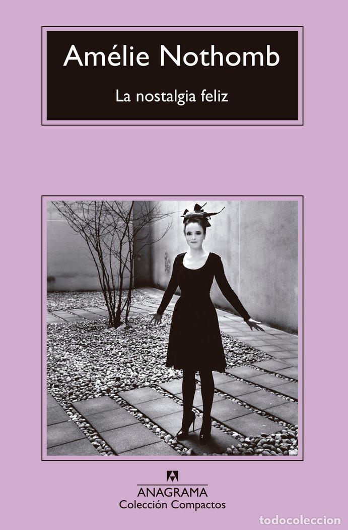 B&uuml;cher: NOSTALGIA FELIZ,LA CM - NOTHOMB, AMELIE