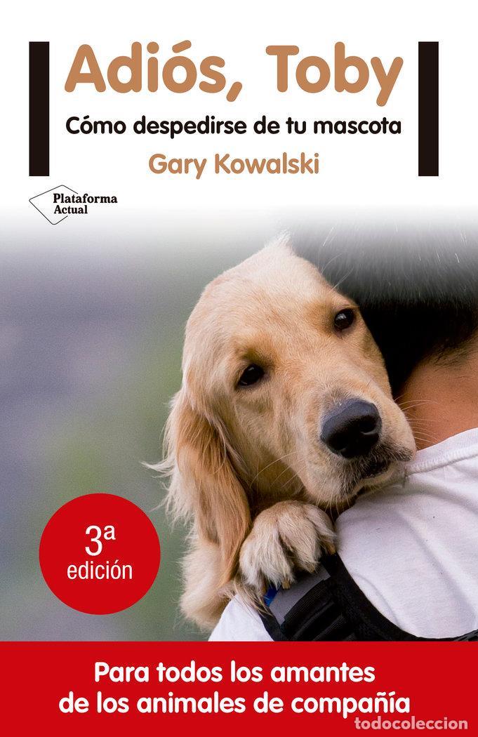 Libri: ADI&Oacute;S, TOBY - Kowalski, Gary