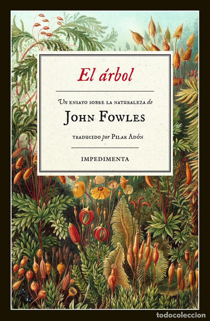 Libros: ARBOL,EL - FOWLES, JOHN