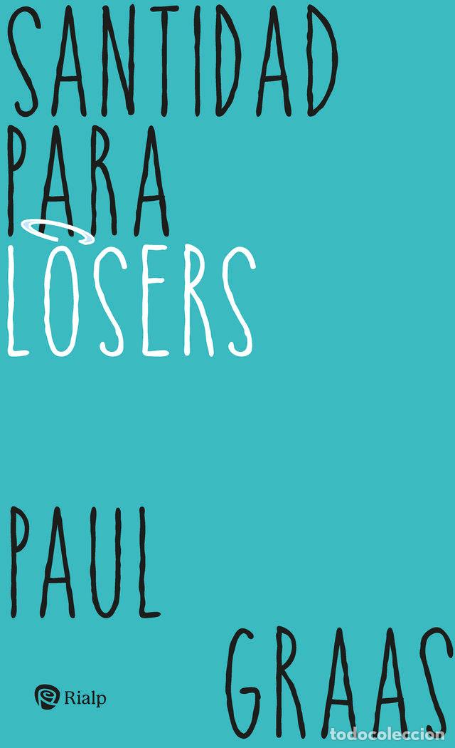 B&uuml;cher: SANTIDAD PARA LOSERS - Graas, Paul