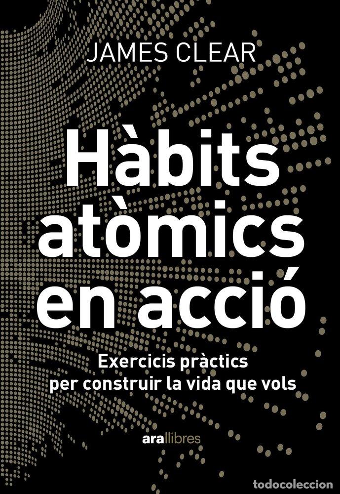 Libros: HABITS ATOMICS EN ACCIO - CLEAR, JAMES