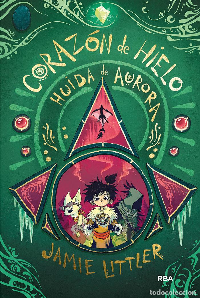 Libri: CORAZON DE HIELO 2 HUIDA DE AURORA - LITTLER JAMIE