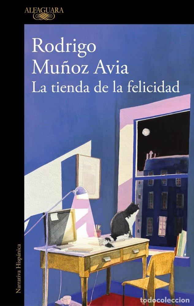 Libri: LA TIENDA DE LA FELICIDAD - MU&Ntilde;OZ AVIA, RODRIGO