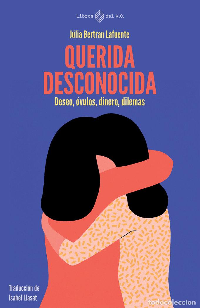 Libros: QUERIDA DESCONOCIDA - Bertran, J&uacute;lia - Foto 1