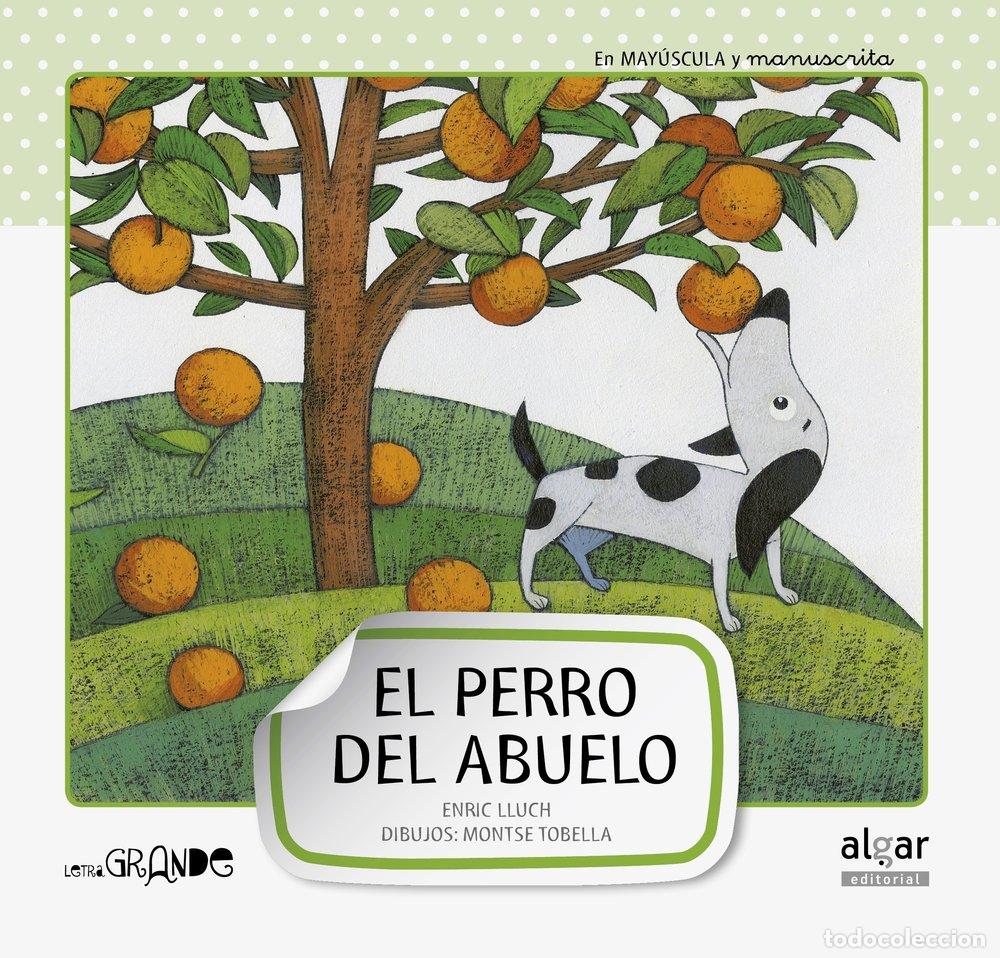 B&uuml;cher: PERRO DEL ABUELO,EL MAYUSCULA Y MANUSCRITA - LLUCH, ENRIC