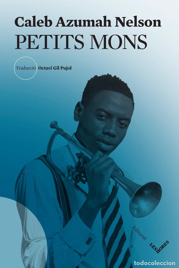 books: PETITS MONS - NELSON, CALEB AZUMAH