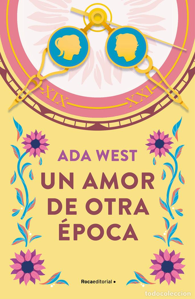 B&uuml;cher: UN AMOR DE OTRA EPOCA - ADA WEST