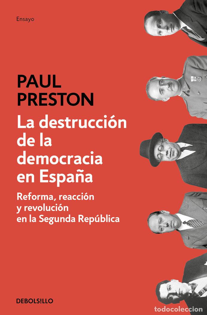 B&uuml;cher: LA DESTRUCCION DE LA DEMOCRACIA EN ESPA&Ntilde;A - PRESTON, PAUL