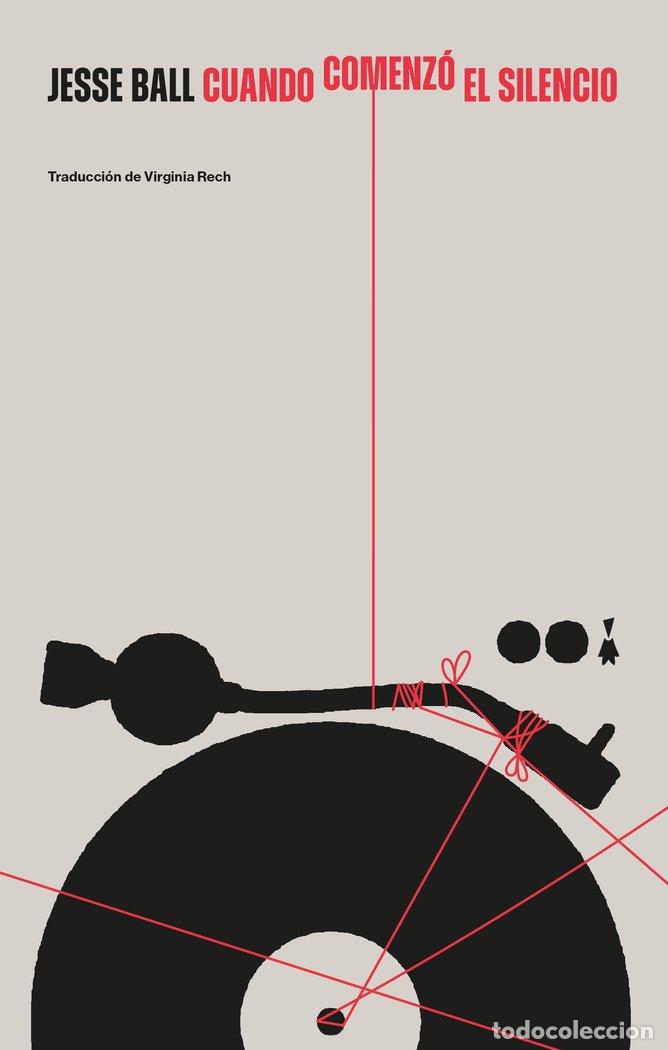 Libri: CUANDO COMENZO EL SILENCIO - BALL, JESSE