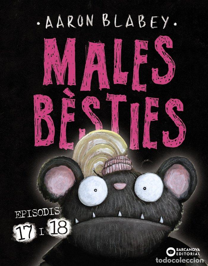 Libros: MALES BESTIES EPISODIS 17 I 18 - BLABEY, AARON