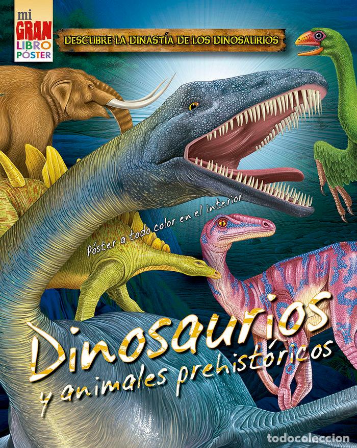 Libros: MI GRAN LIBRO POSTER DINOSAURIOS Y ANIMALES PREHISTORICOS - GROUP, XACT