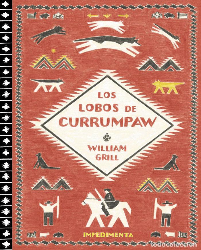 Libros: LOBOS DE CURRUMPAW,LOS - GRILL, WILLIAM